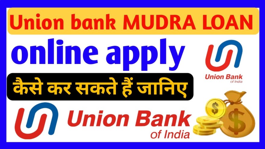 Union bank mudra loan